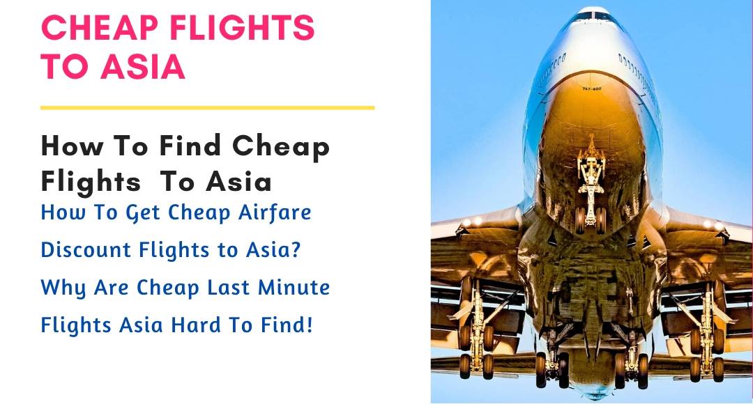 Cheap Flights To Asia
